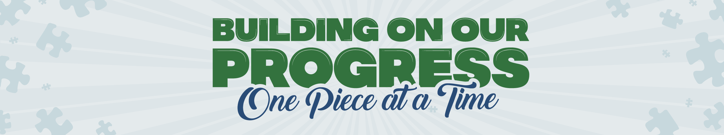 SOC Web Banner - Building on Our Progress, One Piece at a Time